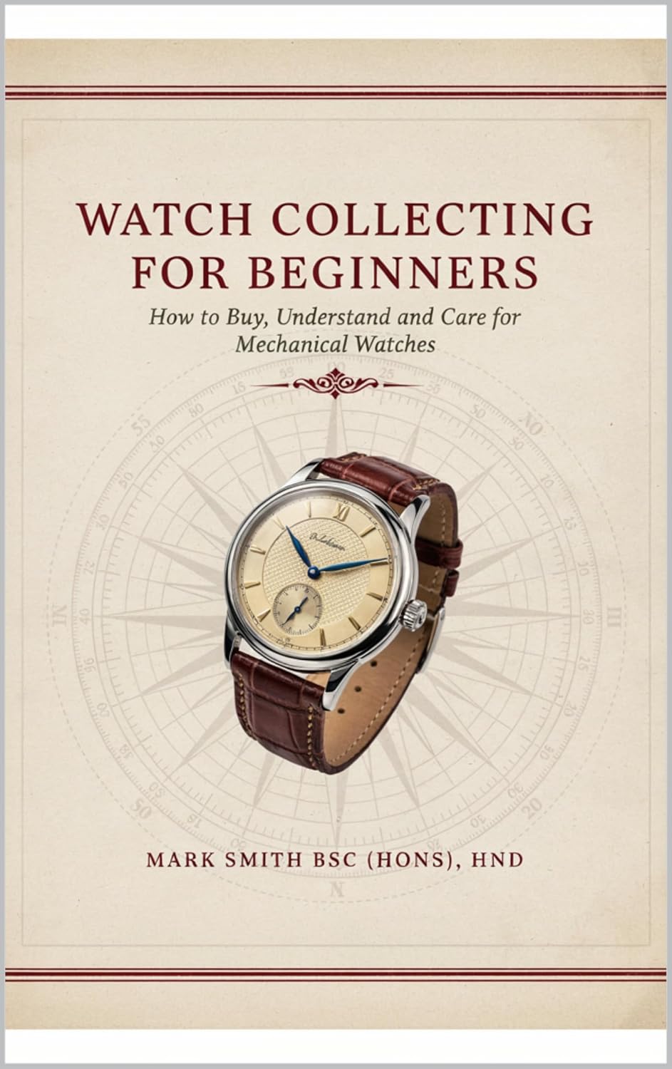capítulo por capítulo baixar Watch Collecting for Beginners: How to Buy, Understand and Care for Mechanical Watches. (The Clock & Watch Enthusiast Guides) (English Edition)