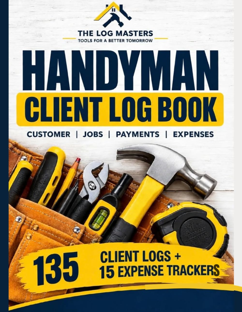 Handyman Client Log Book: Customer Information & Job Expense Tracker for Contractors, Tradesmen & Home Service Businesses | Order, Payment & Service History Record Journal baixar o livro de graça