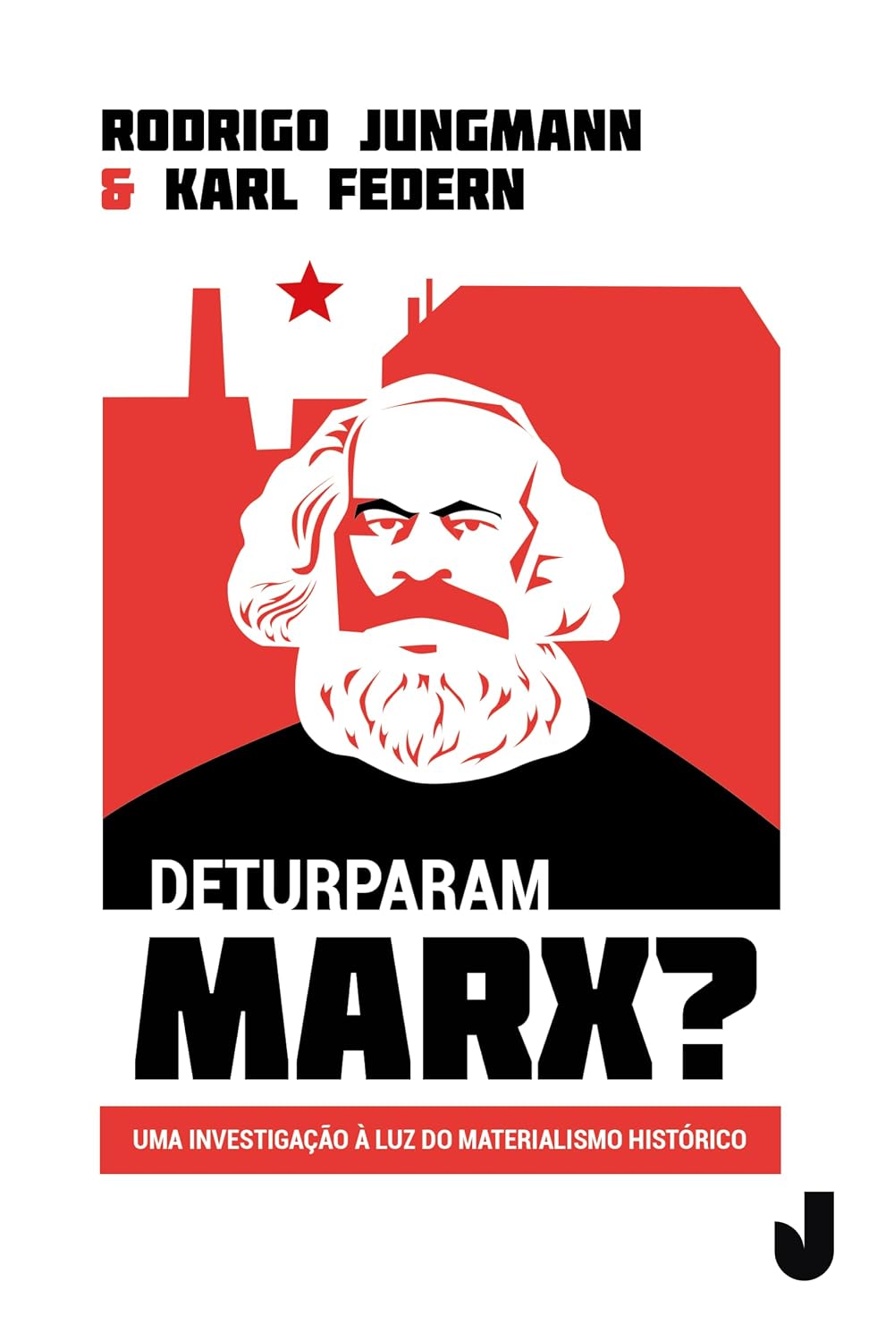 Deturparam Marx?: uma investigação à luz do materialismo histórico
