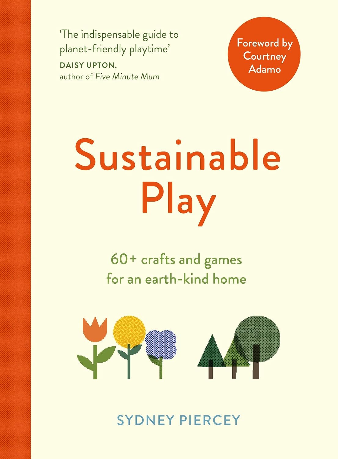 Sustainable Play: 60+ Cardboard Crafts and Games for an Earth-Kind Home baixar o livro de graça