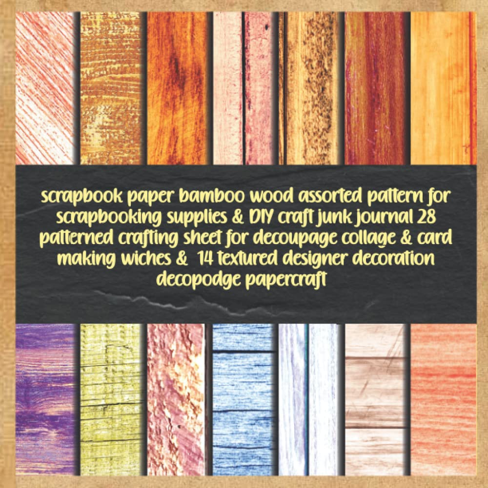ler totalmente scrapbook paper bamboo wood assorted pattern for scrapbooking supplies & DIY craft junk journal 28 patterned crafting sheet for decoupage collage &... designer decoration decopodge papercraft