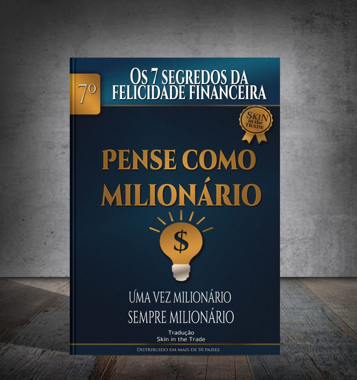 Pense como Milionário (Os 7 Segredos da Felicidade Financeira) baixar livro de graça