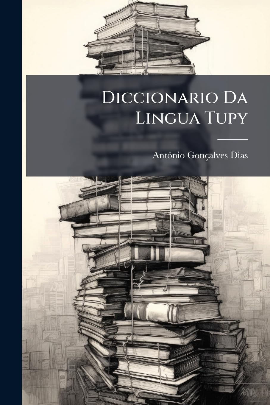 Diccionario Da Lingua Tupy baixar livro de graça