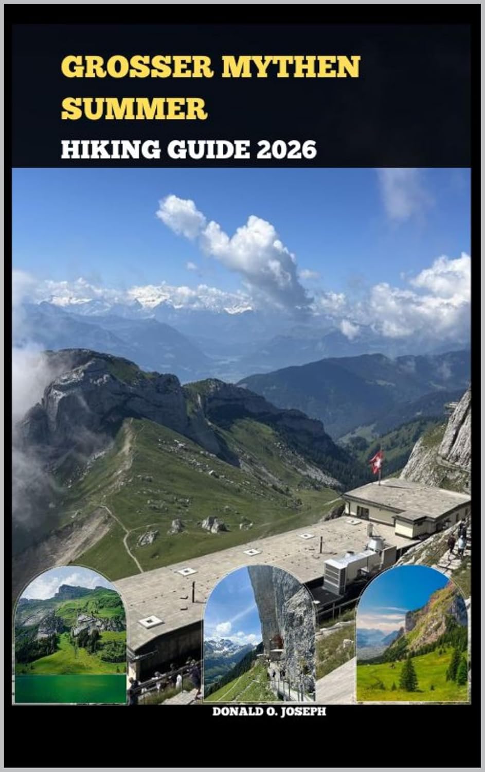 capítulo por capítulo baixar GROSSER MYTHEN SUMMER HIKING GUIDE 2026 (English Edition)