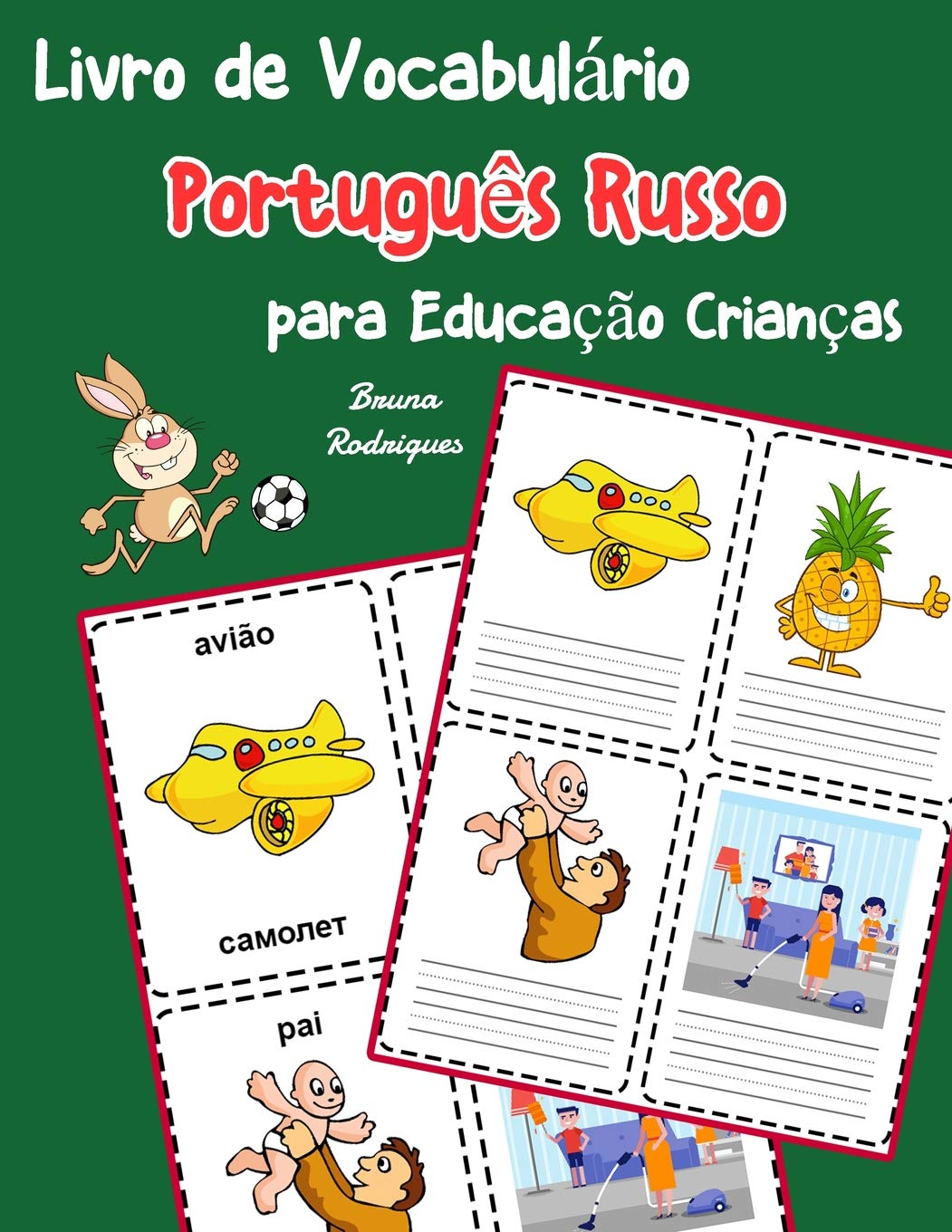 Livro de Vocabulário Português Russo para Educação Crianças: Livro infantil para aprender 200 Português Russo palavras básicas: 15 baixar livro de graça