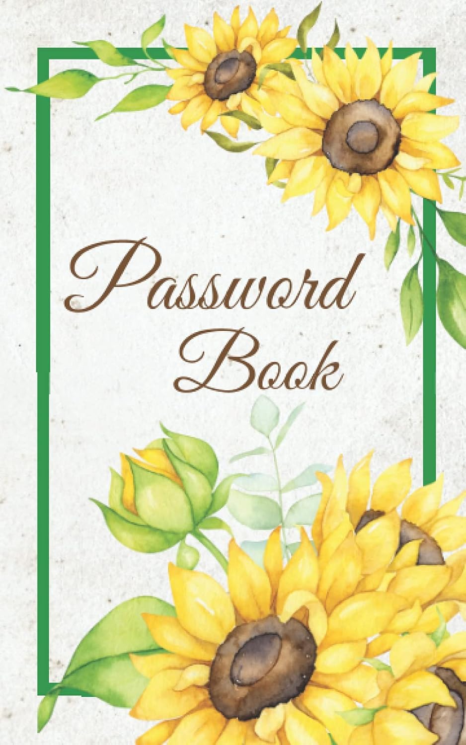 Password Book: Cute Sunflower Internet Address & Password Logbook with Alphabetical Index to Protect your Logins and Usernames in a Safe Small A5 Keeper. baixar livro de graça