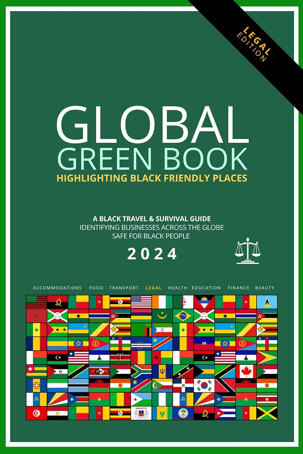 Global Green Book Legal Edition: Black Travel & Survival Guide 2024 (The Global Green Book: A Black Survival Guide) (English Edition) baixar livro de graça