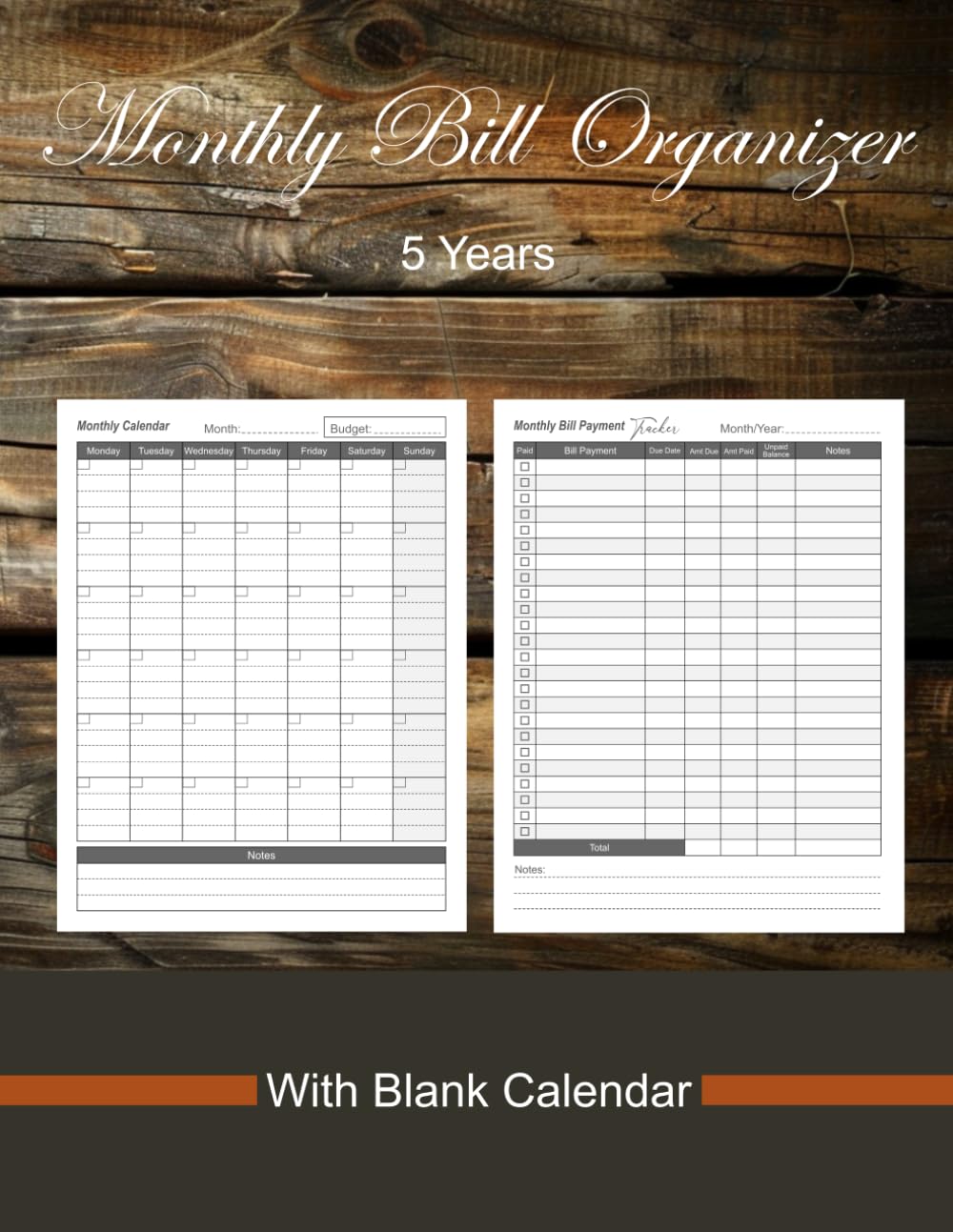 ler totalmente 5-Year Monthly Bill Payment Organizer: Monthly Budget Planner with Blank Calendars and Extra Note Pages. Bill And Expense Tracker Log Book. 125 pages, 8.5 x 11 Inches