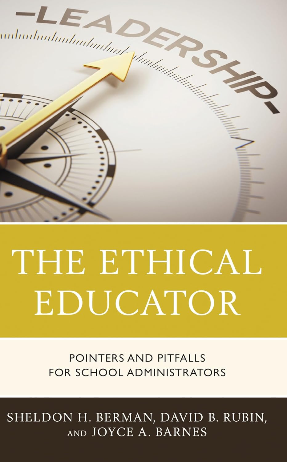 capítulo por capítulo baixar The Ethical Educator: Pointers and Pitfalls for School Administrators (English Edition)