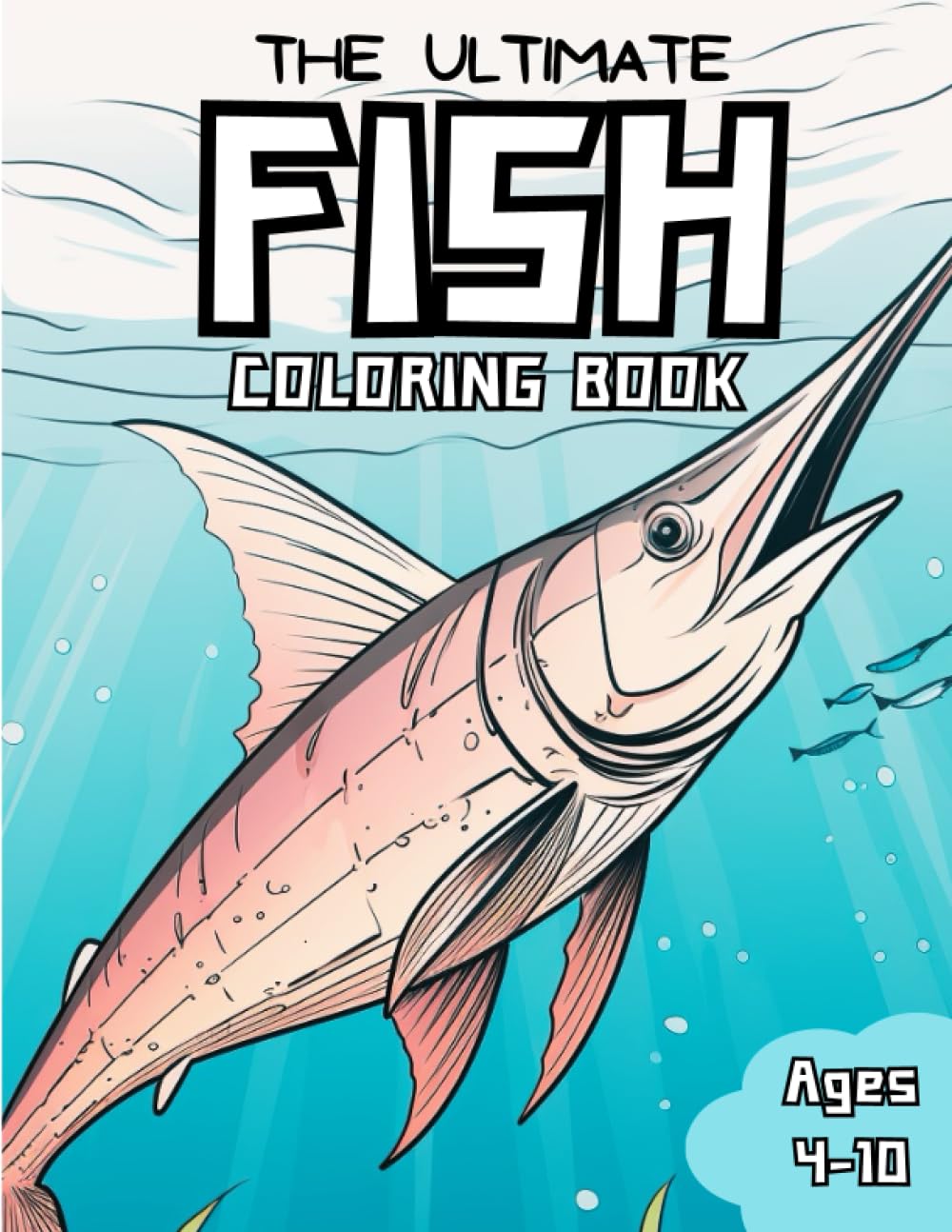 The Ultimate Fish Coloring Book