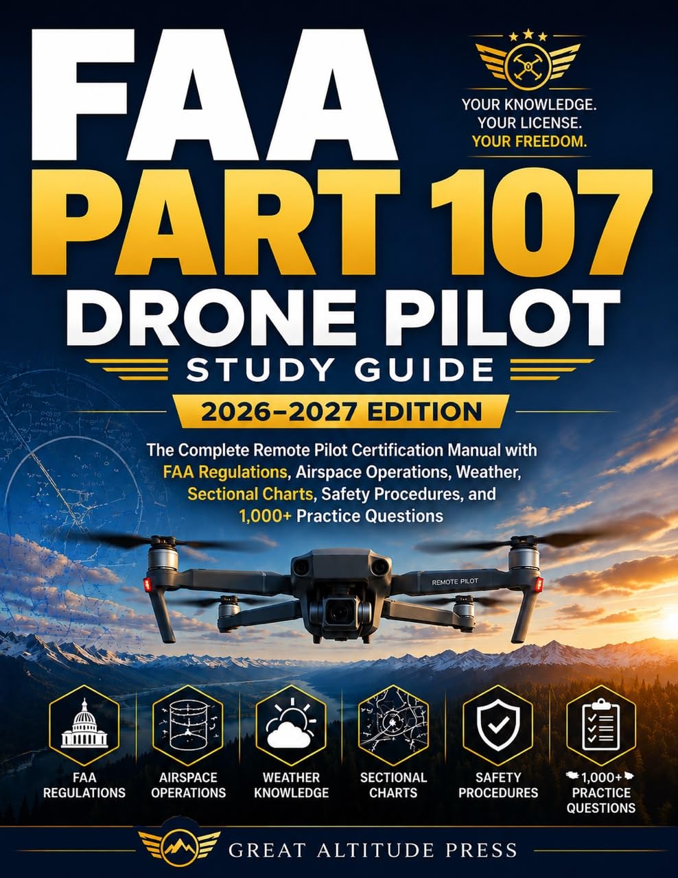 capítulo por capítulo baixar FAA PART 107 DRONE PILOT STUDY GUIDE 2026–2027: The Complete Remote Pilot Certification Manual with FAA Regulations, Airspace Operations, Weather, Sectional... and 1,000+ Practice (English Edition)