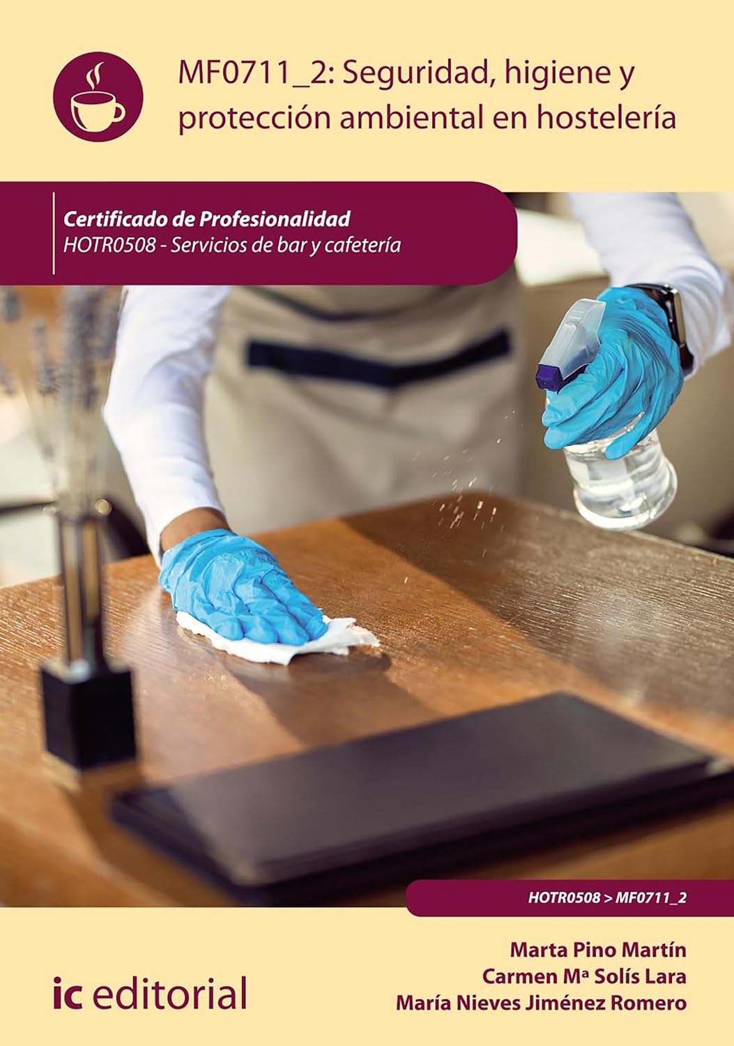 ler totalmente Seguridad e higiene y protección ambiental en hostelería. HOTR0508 (Spanish Edition)