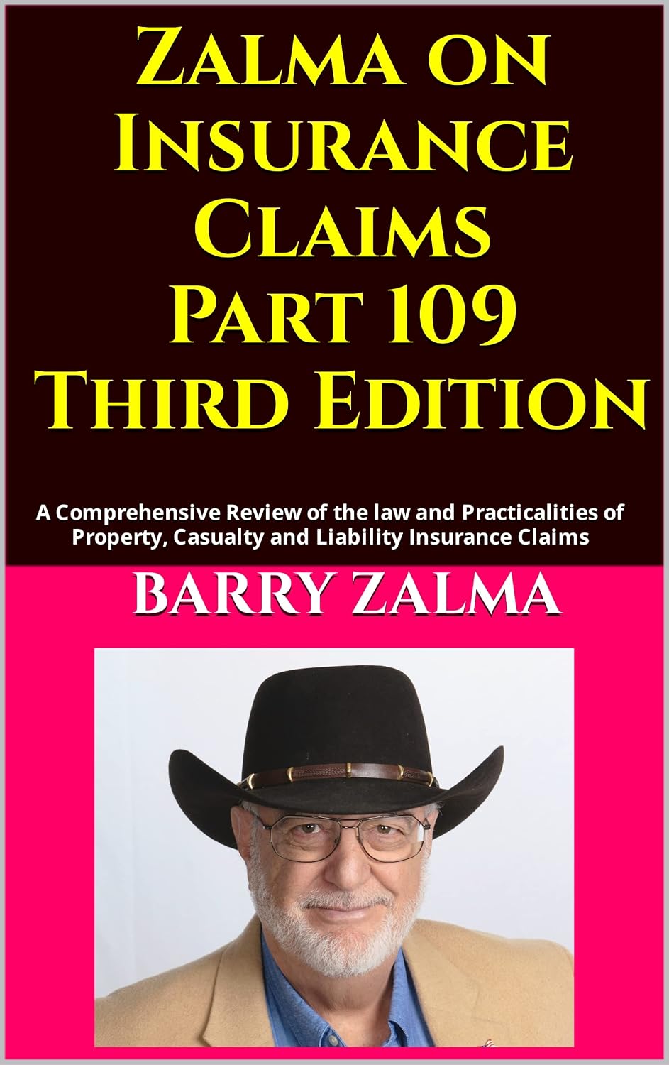 Zalma on Insurance Claims Part 109 Third Edition: A Comprehensive Review of the law and Practicalities of Property, Casualty and Liability Insurance Claims (English Edition) baixar o livro de graça