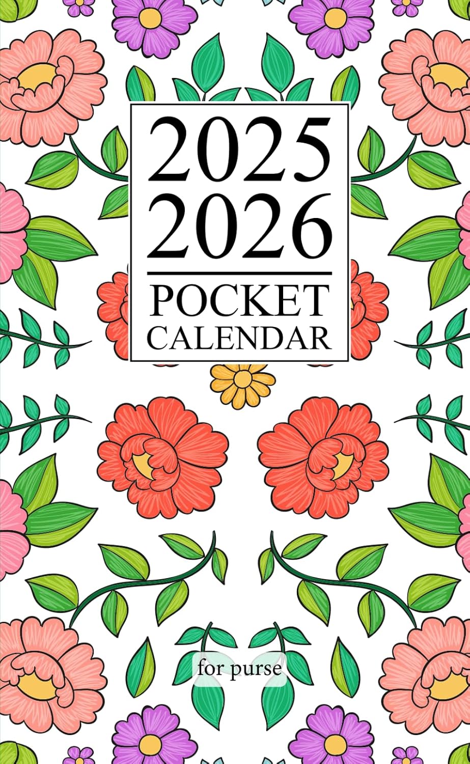 ler totalmente Pocket Calendar 2025-2026 for Purse: Small 2-Year Monthly planner from January 2025 to December 2026 | Floral Cover