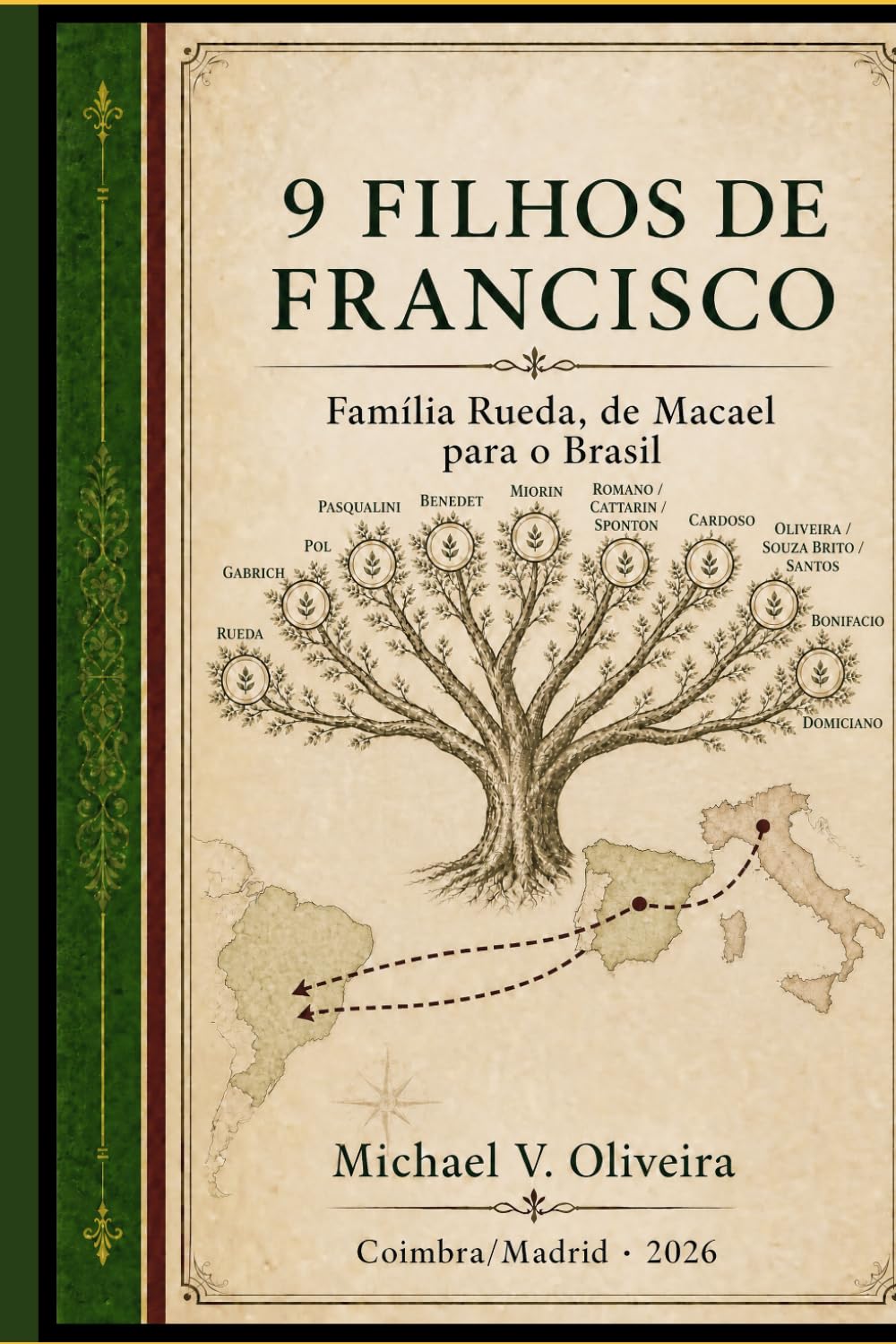 9 filhos de Francisco: Família Rueda, de Macael para o Brasil (Portuguese Edition) baixar livro de graça