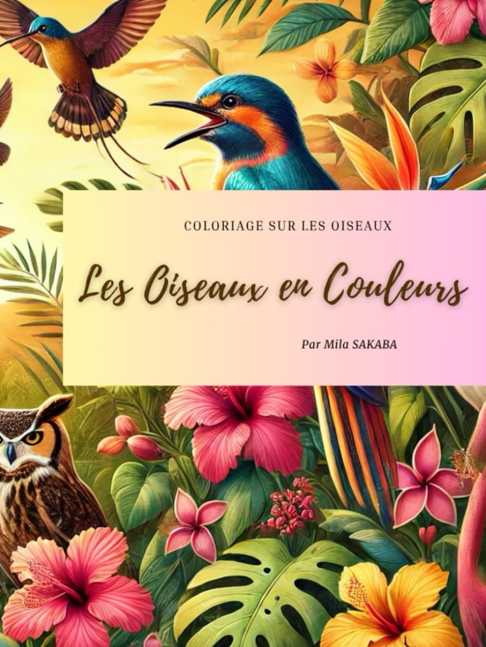 Les oiseaux en couleurs: livre de coloriage (French Edition) baixar livro de graça