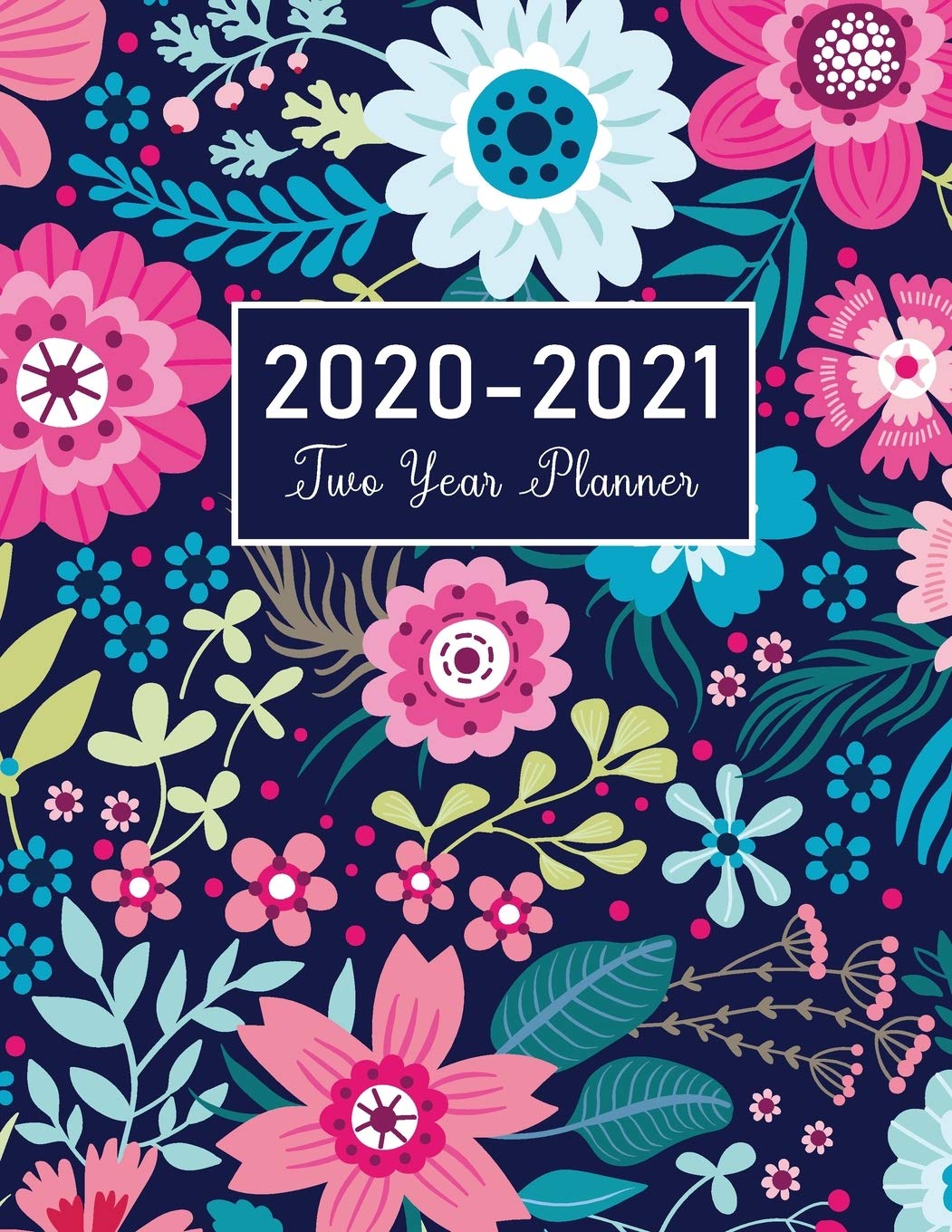 ler totalmente 2020-2021 Two Year Planner: Flower Watecolor Cover - 2 Year Calendar 2020-2021 Monthly - 24 Months Agenda Planner with Holiday - Personal Appointment... Organizer Logbook and Journal Notebook