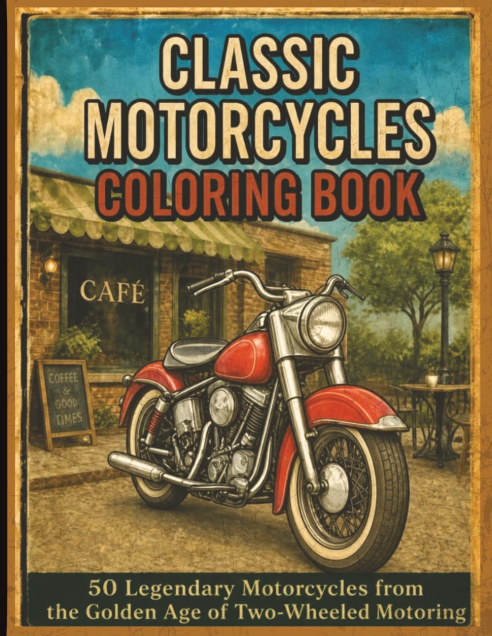 Classic Motorcycles Coloring Book: 50 Legendary Motorcycles from the Golden Age of Two-Wheeled Motoring (Classic Motoring Coloring Collection) baixar o livro de graça