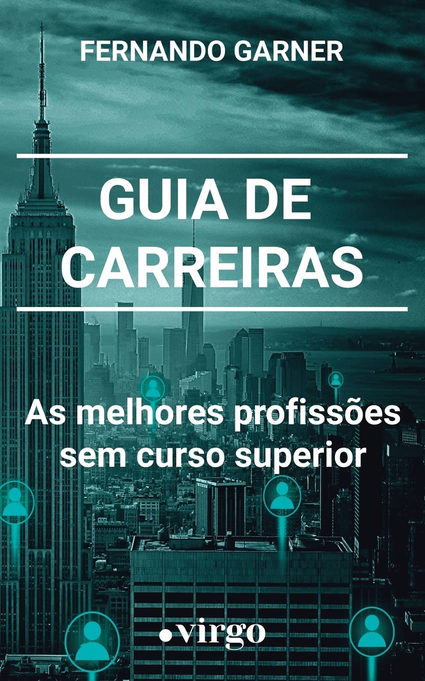 Guia de Carreiras: As Melhores Profissões sem Curso Superior baixar o livro de graça