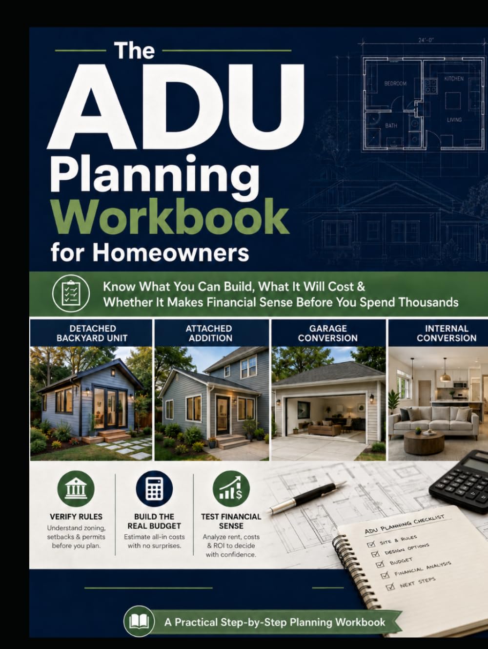 The ADU Planning Workbook for Homeowners: Know What You Can Build, What It Will Cost & Whether It Makes Financial Sense Before You Spend Thousands baixar o livro de graça