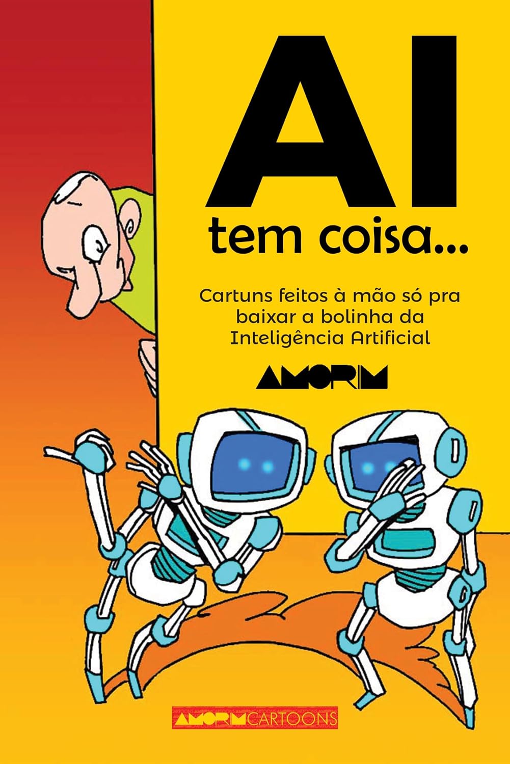 AI tem coisa...: Cartuns feitos à mão só pra baixar a bolinha da Inteligência Artificial baixar o livro de graça