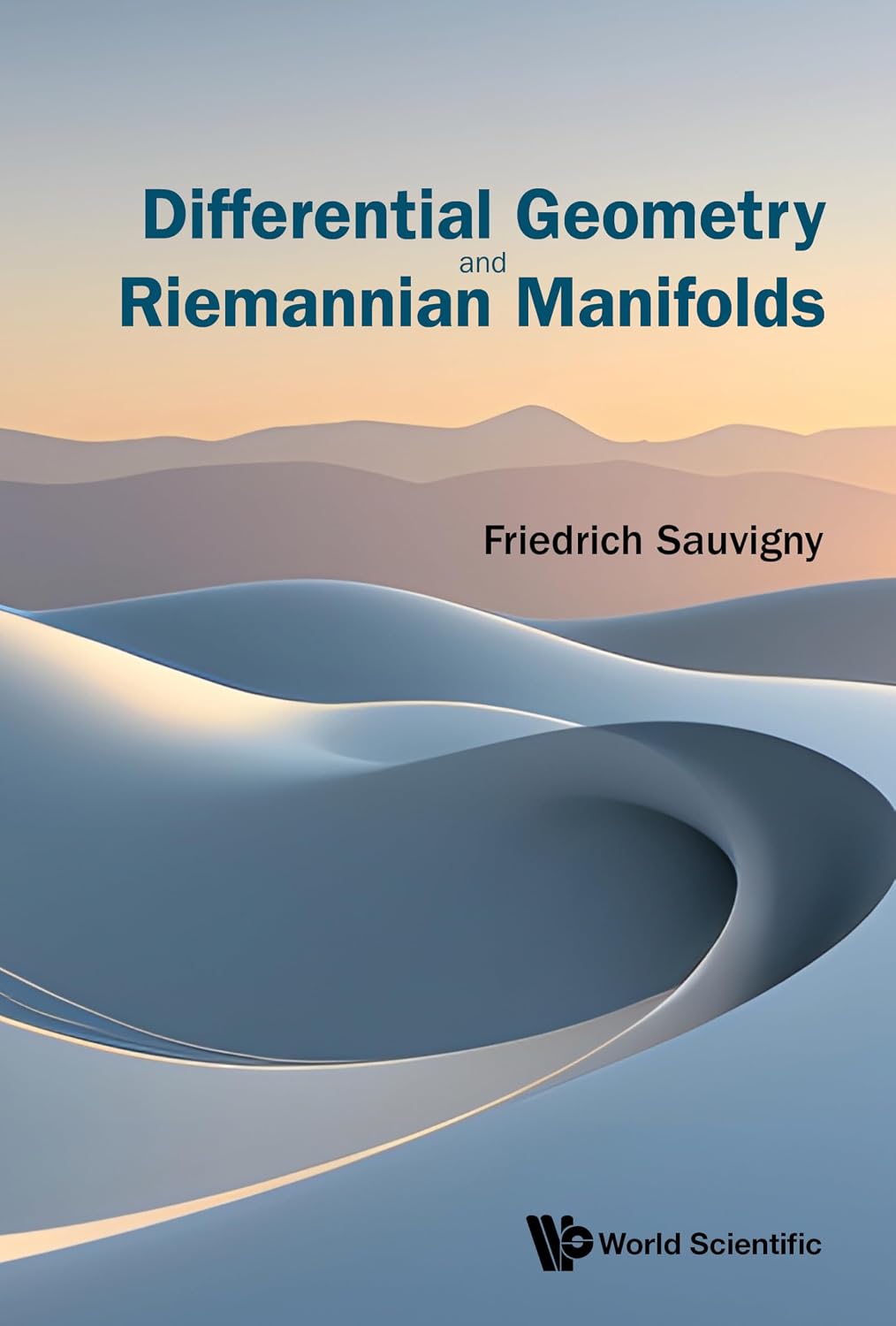 Differential Geometry and Riemannian Manifolds (English Edition)