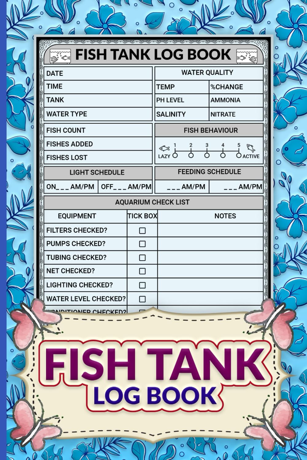 ler totalmente Fish Tank Log Book: Aquarium Maintenance Log Book Journal for Aquascape Hobbyists and Fishkeepers