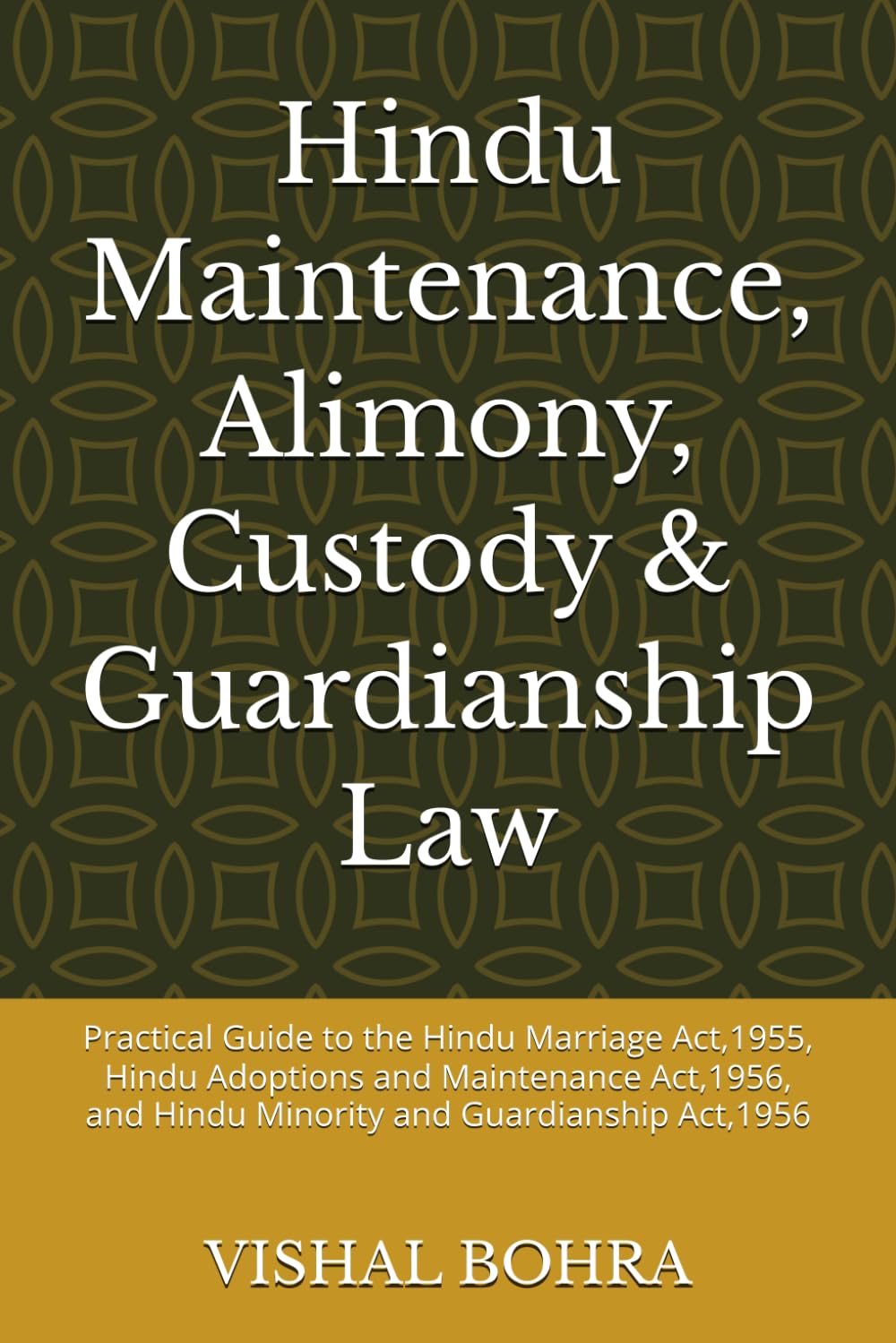 capítulo por capítulo baixar Hindu Maintenance, Alimony, Custody & Guardianship Law: Practical Guide to the Hindu Marriage Act,1955, Hindu Adoptions and Maintenance Act,1956, and Hindu Minority and Guardianship Act,1956