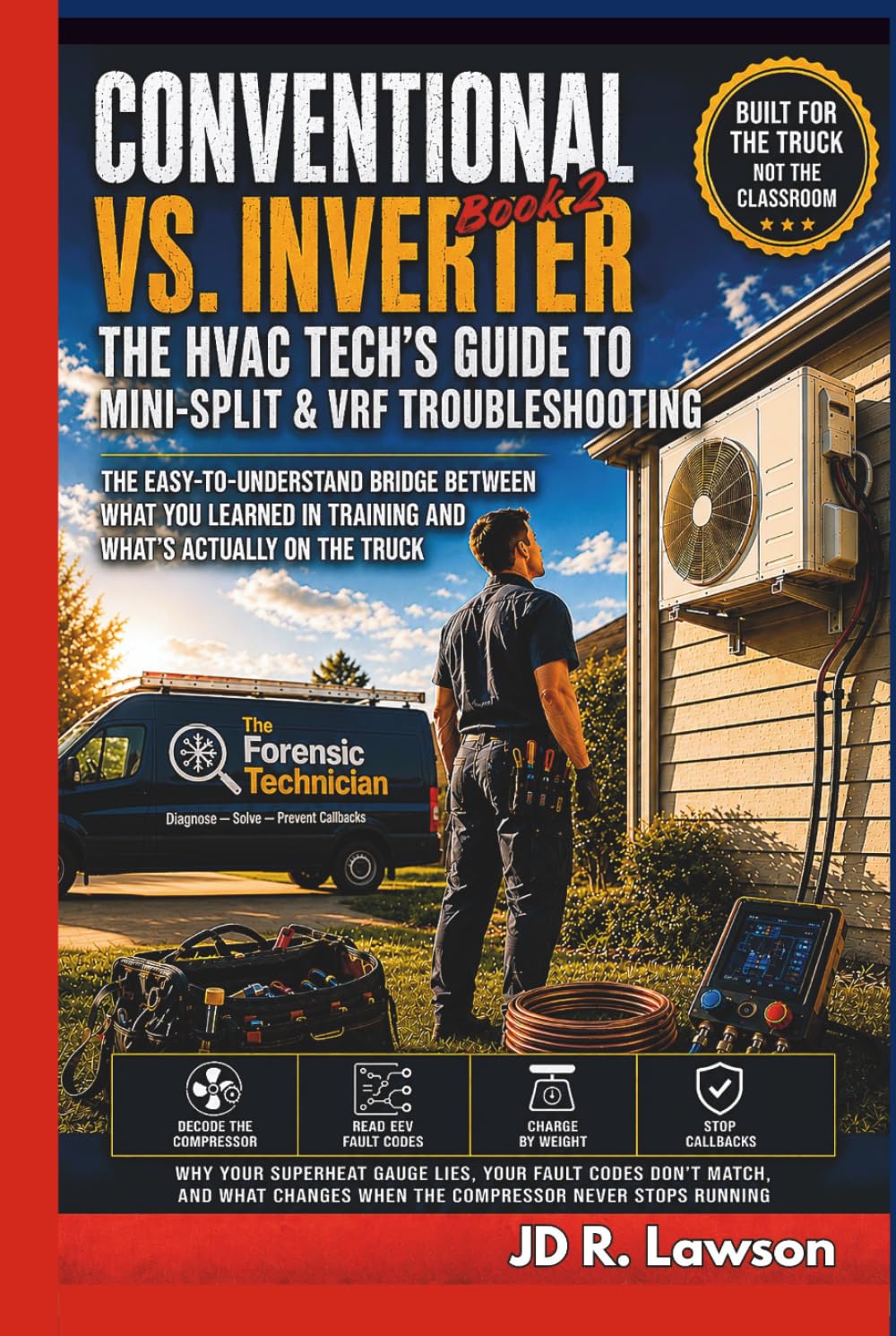 capítulo por capítulo baixar Conventional vs. Inverter: The HVAC Tech's Guide to Mini-Split & VRF Troubleshooting: Why Your Superheat Gauge Lies, Fault Codes Don't Match, & What... Never Stops Running (Mini-Split & VRF Series)