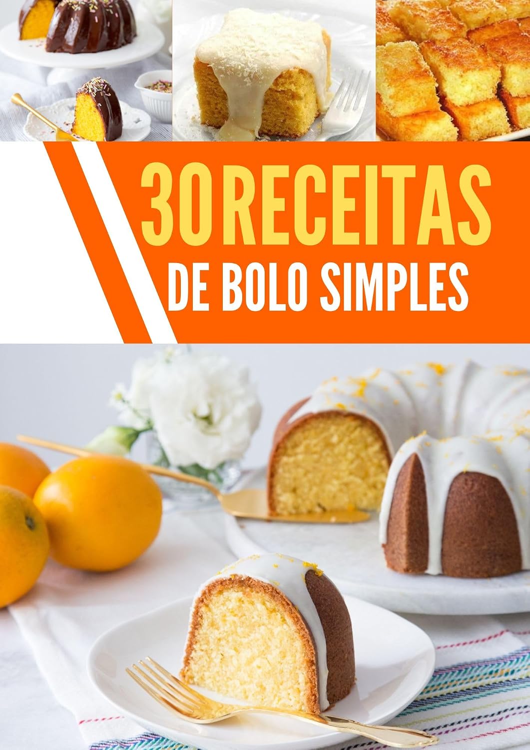 30 receita de bolo simples: Sabores delicioso baixar livro de graça