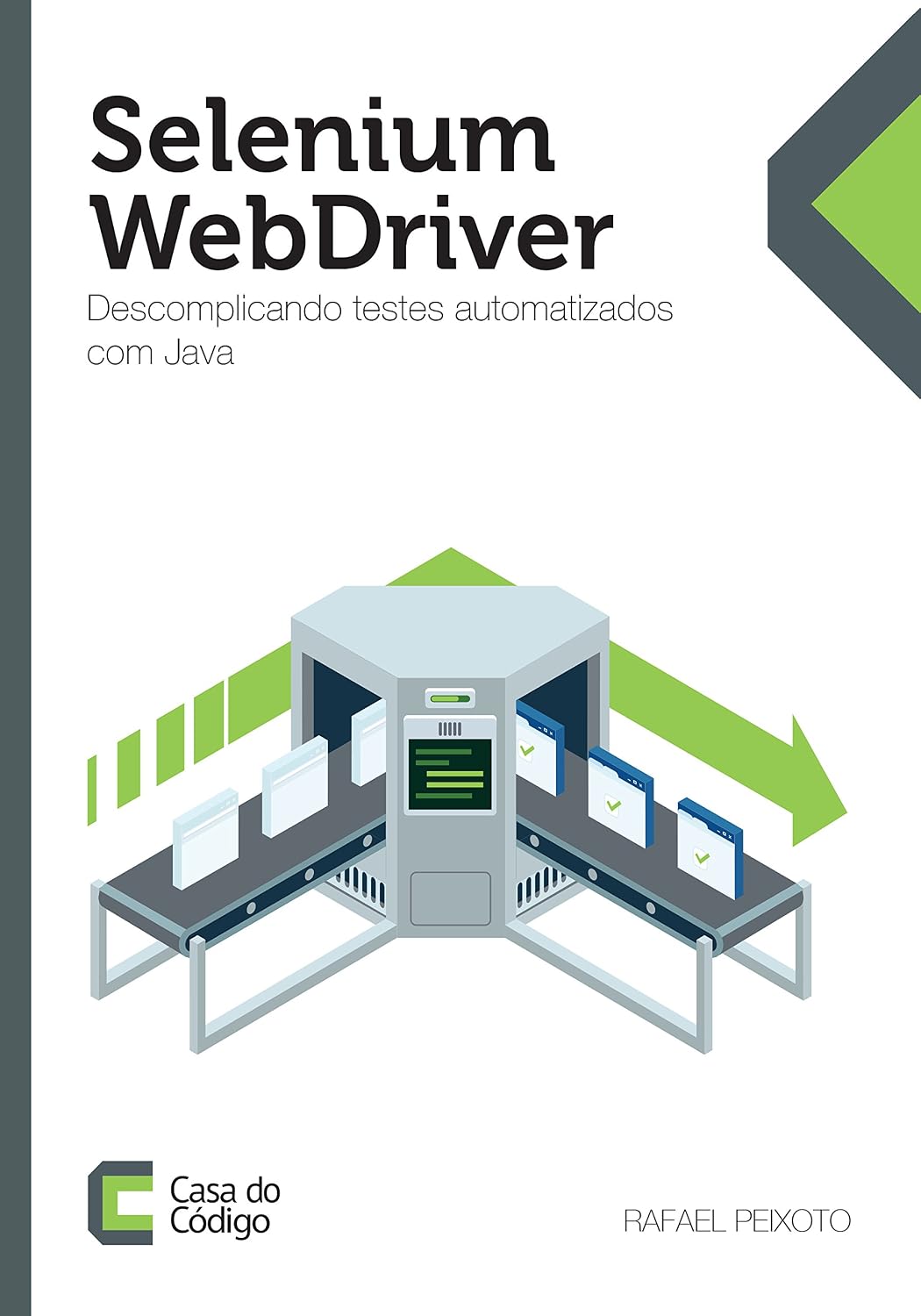 Selenium WebDriver: Descomplicando testes automatizados com Java baixar livro de graça
