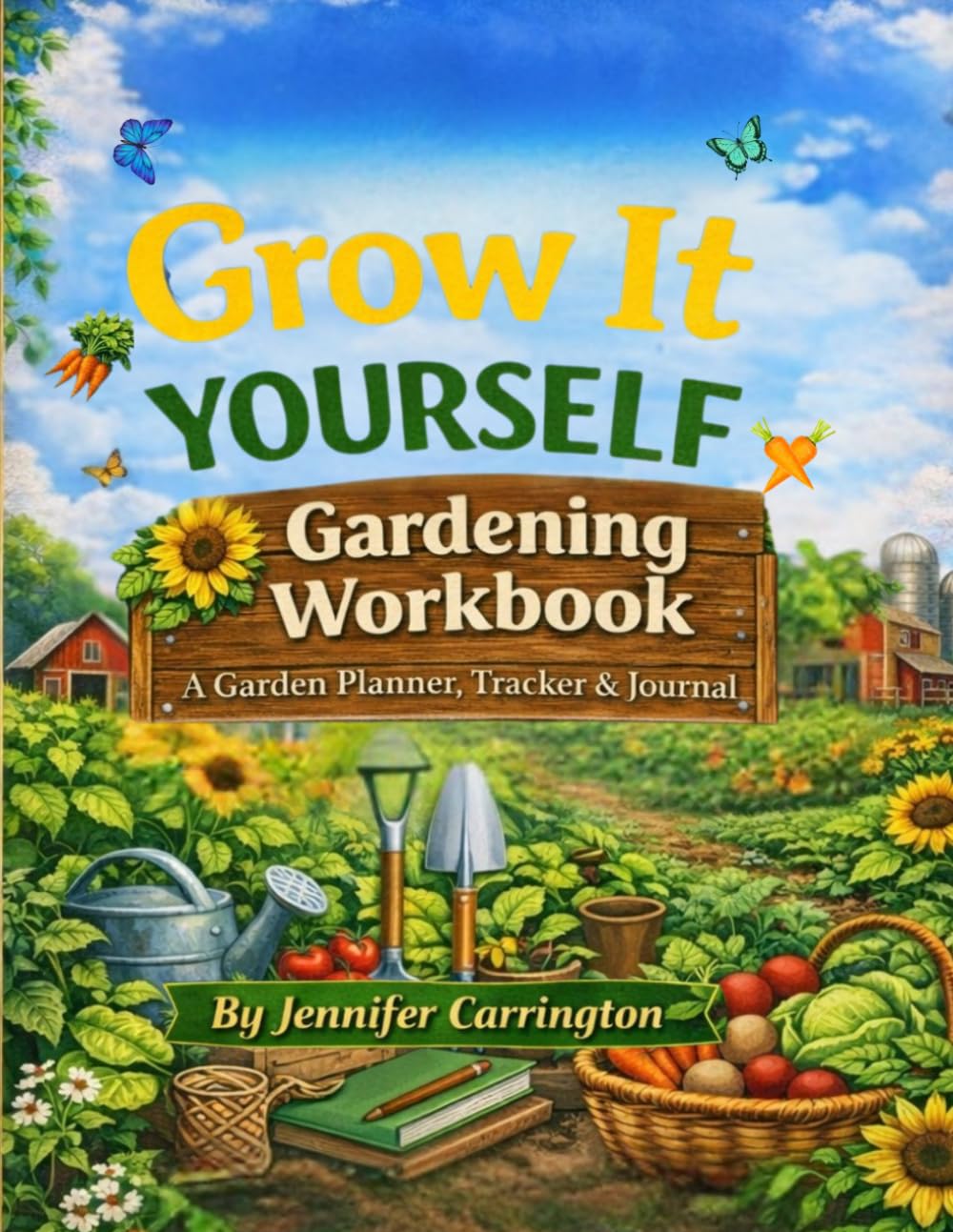 Grow it Yourself Gardening Workbook baixar livro de graça