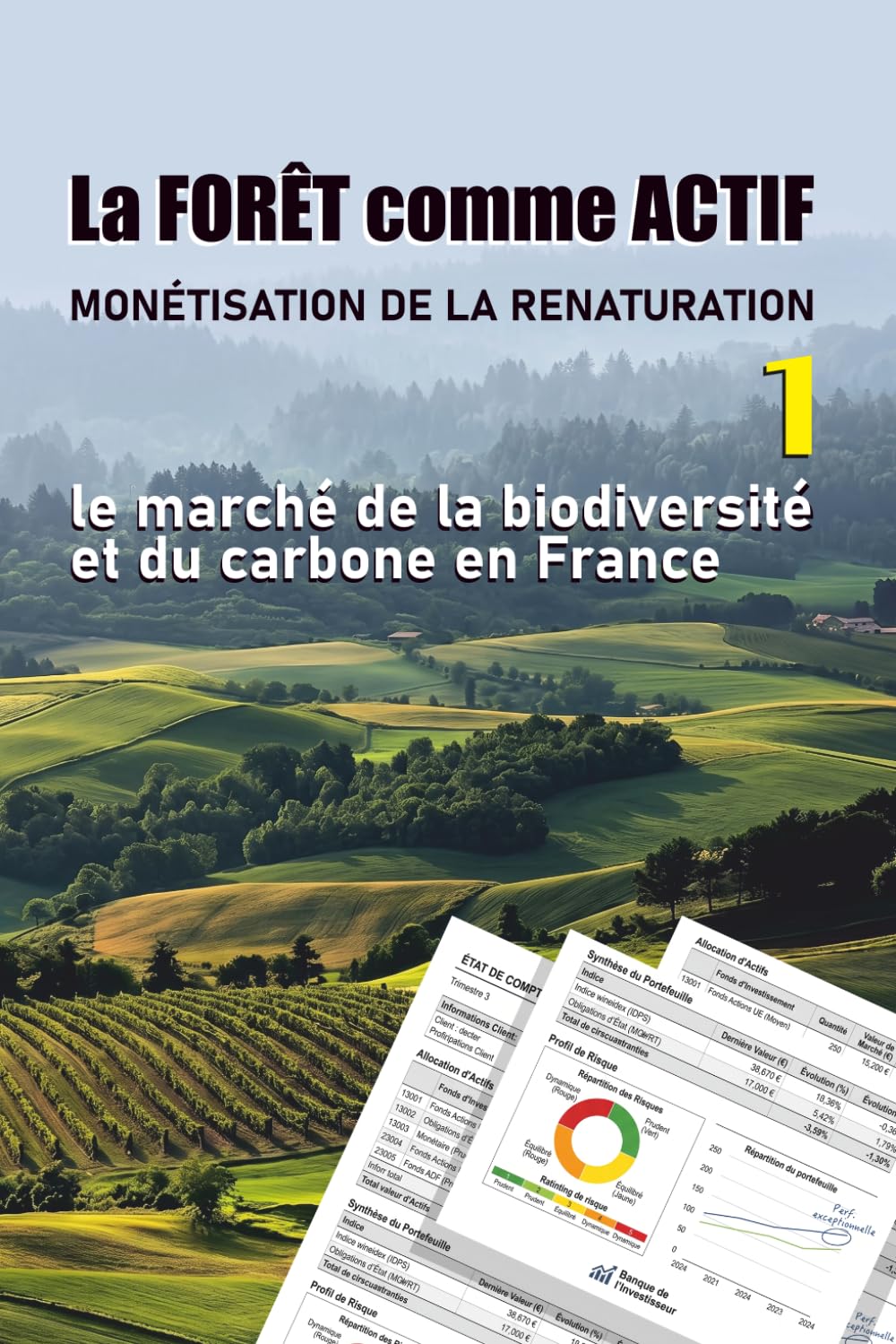 ler totalmente Monétisation de la renaturation: le marché de la biodiversité et du carbone en France: La Forêt comme Actif - Monétisation de la renaturation le... et du carbone en France (French Edition)