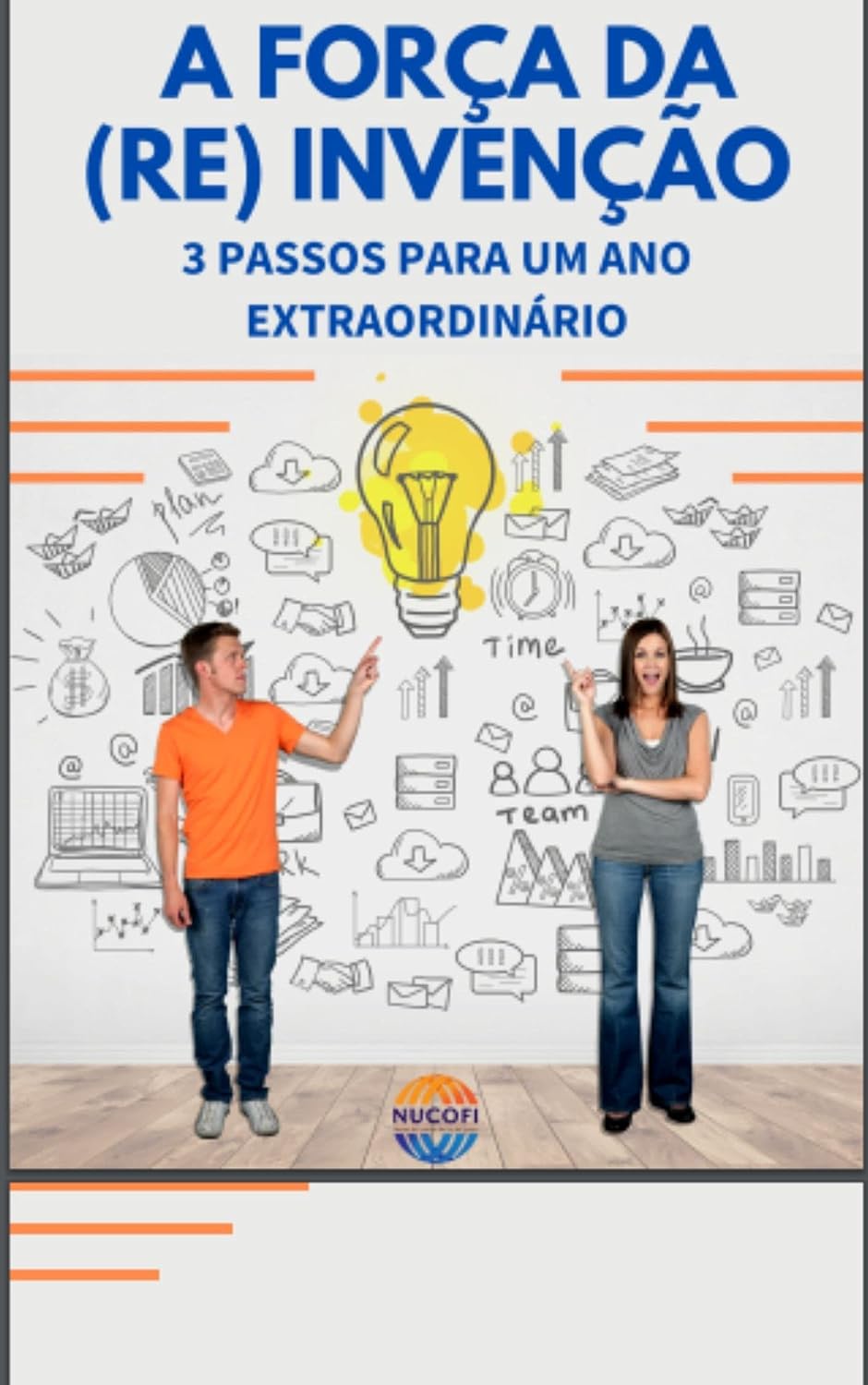 A força da reinvenção: 3 passos para um ano extraordiinário baixar livro de graça