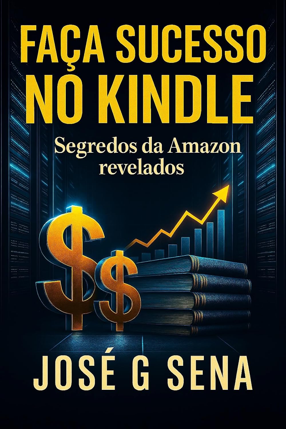ler totalmente Faça Sucesso no Kindle: Segredos da Amazon revelados (Série Ganhe Dinheiro)