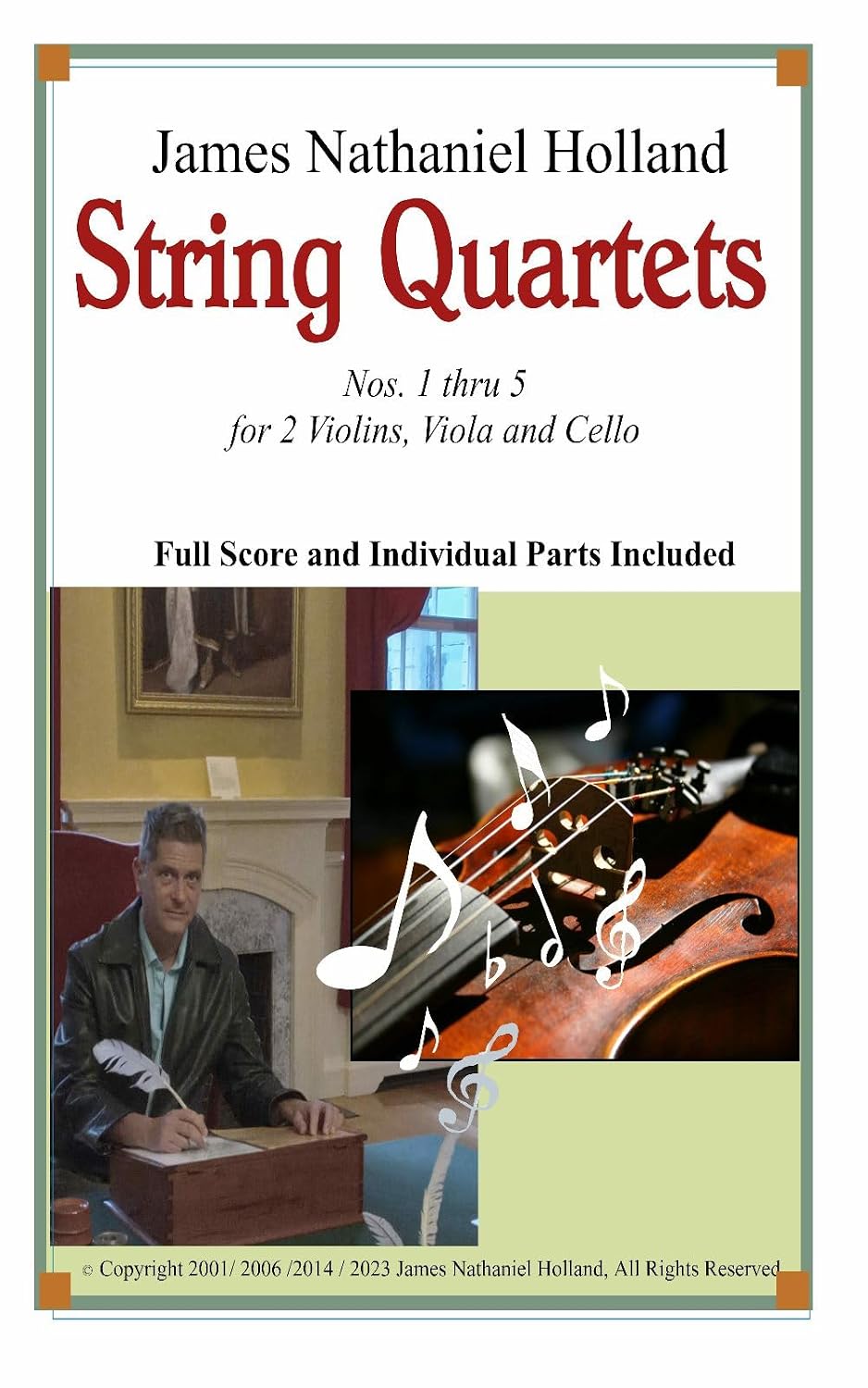 capítulo por capítulo baixar String Quartets: Nos. 1 thru 5 for 2 Violins, Viola, and Cello Full Score and Individual Parts Included (String Chamber Music of James Nathaniel Holland Book 20) (English Edition)