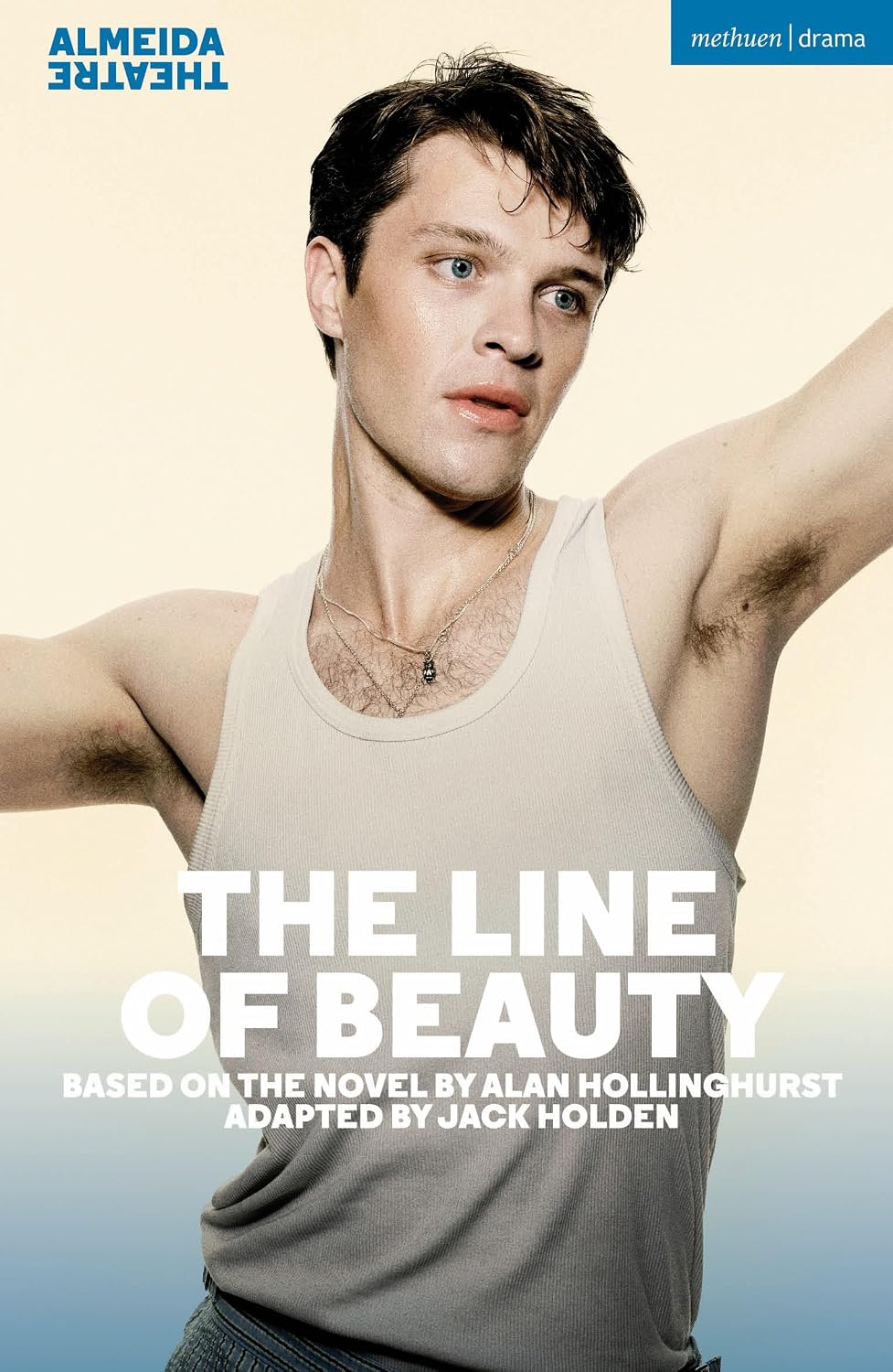 The Line of Beauty (Modern Plays) (English Edition)