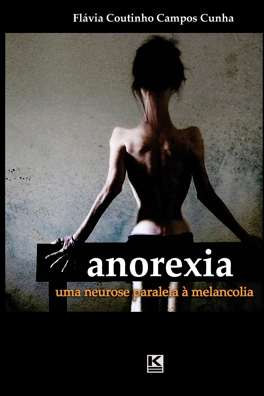 ler totalmente Anorexia. Uma Neurose Paralela à Melancolia