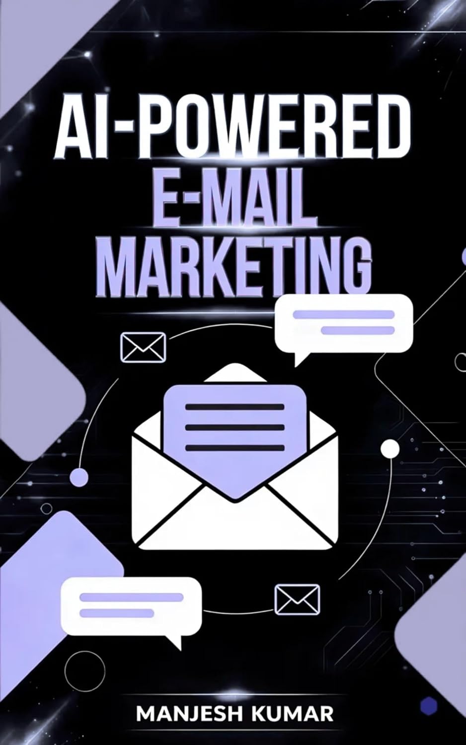 AI-POWERED E-MAIL MARKETING: A Complete Guide to Email List Building, Email Copywriting, Marketing Automation, Email Sequences, Segmentation, and Passive... Mastery Series Book 8) (English Edition) baixar livro de graça