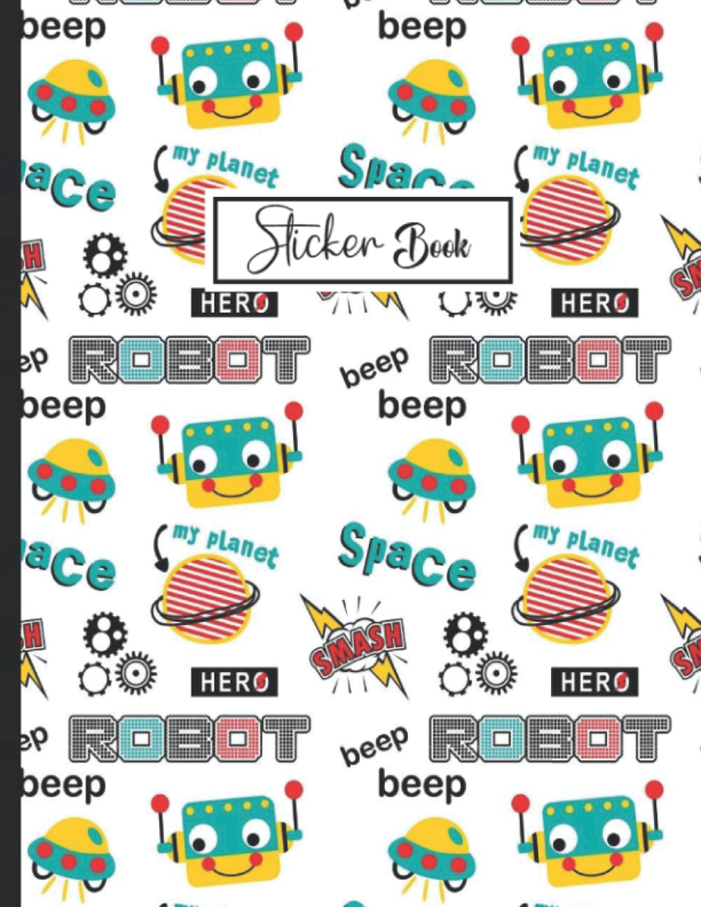 Sticker Book: Cute Robot Design Blank Sticker Album Journal pages for Kids Sticker Collection Book. baixar o livro de graça