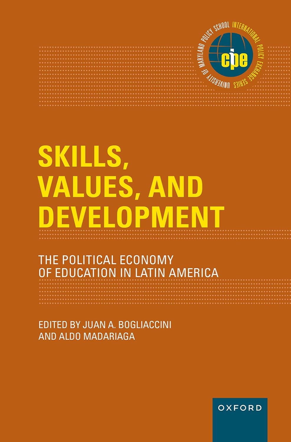 Skills, Values, and Development: The Political Economy of Education in Latin America (International Policy Exchange) (English Edition) baixar livro de graça