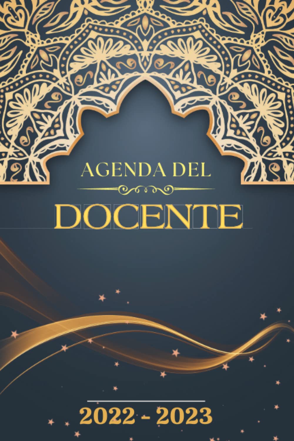ler totalmente Agenda del Docente 2022/2023: Calendario per il nuovo anno scolastico - calendario dell'insegnante e pianificatore scolastico - Agenda Giornaliera... regalo per gli insegnanti (Italian Edition)