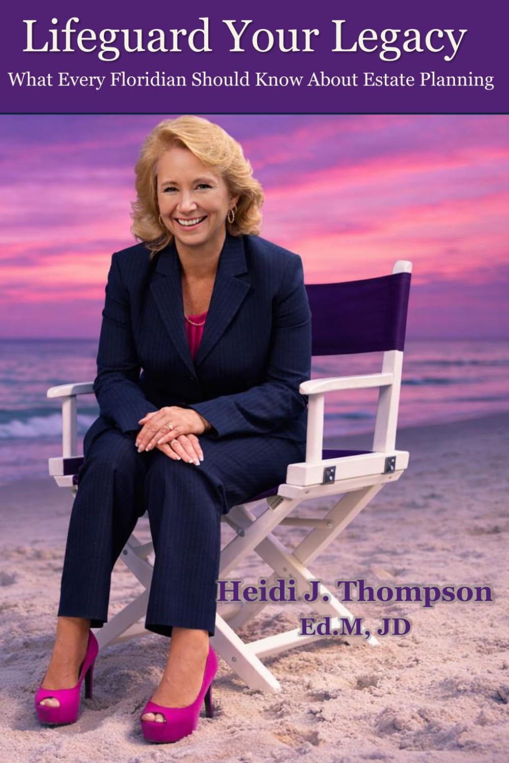 ler totalmente Lifeguard Your Legacy: What Every Floridian Should Know About Estate Planning
