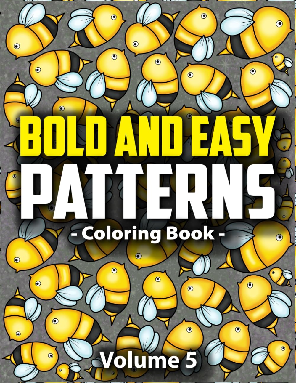 Bold & Easy Patterns Coloring Book, Vol. 5: Easy Mindfulness Coloring Book for Adults and Kids for Stress Relief and Relaxation baixar o livro de graça