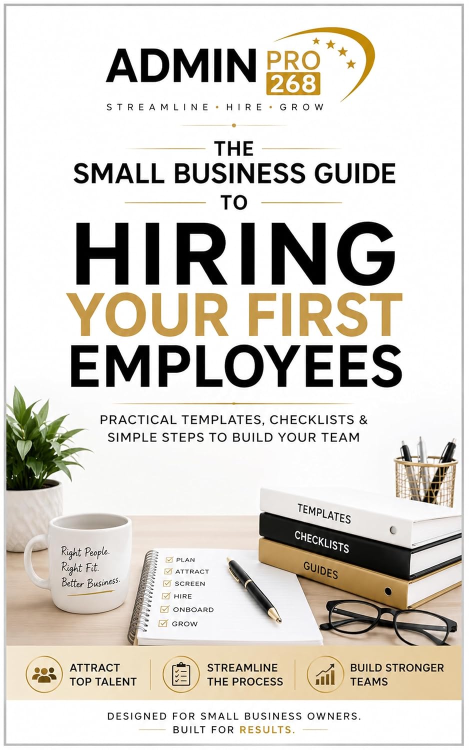 ler totalmente The Small Business Guide to Hiring Your First Employees: A Practical Step-by-Step Guide to Recruitment, Interviewing, Hiring and Onboarding (English Edition)