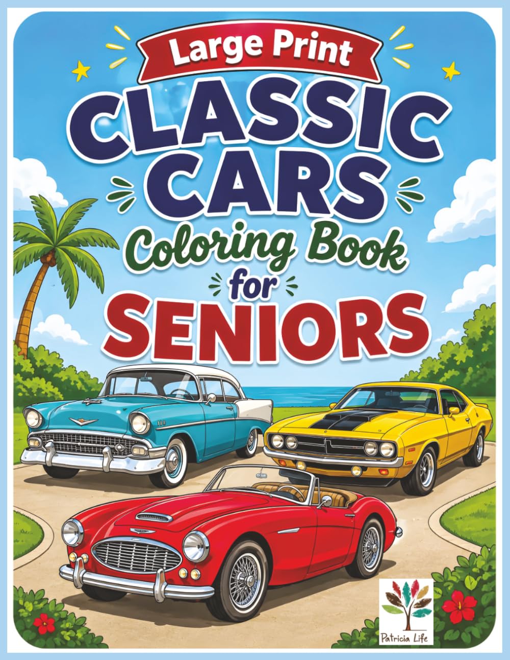 ler totalmente Classic Cars Large Print Coloring Book for Seniors: Easy Vintage Car Coloring Pages for Adults, Retirees, Beginners, Dads, Grandpas and Classic Automobile Lovers (Spanish Edition)