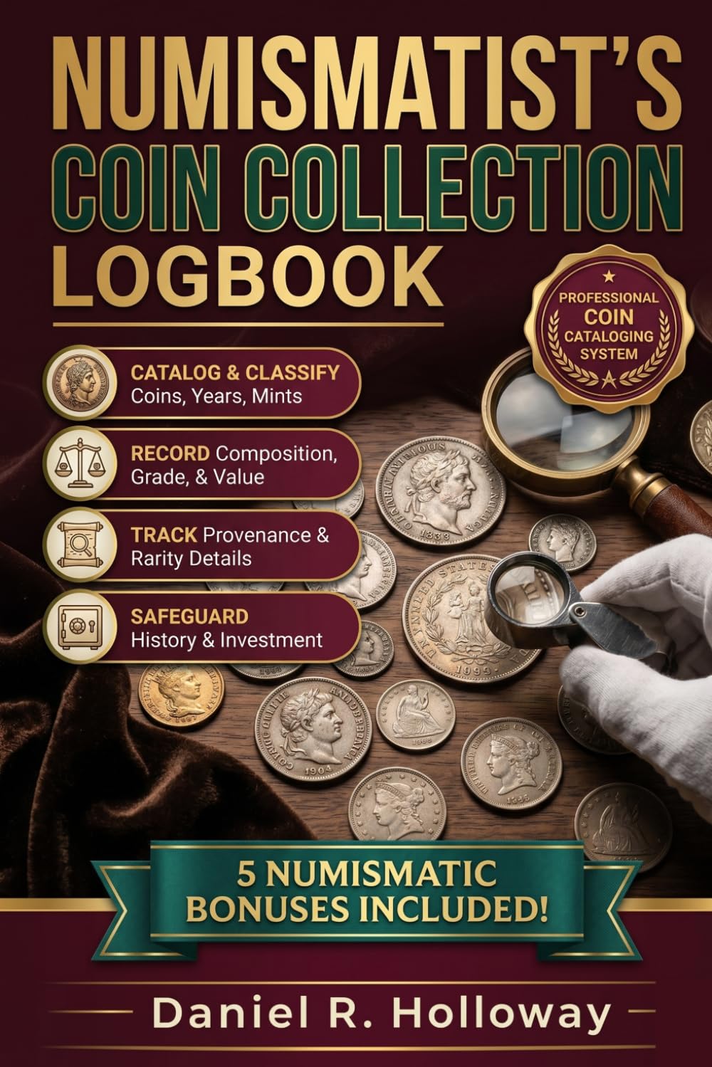 Numismatist’s Coin Collection Logbook: A Professional Record Book for Cataloging, Valuing, and Preserving Rare, Ancient, and Modern Coins baixar livro de graça