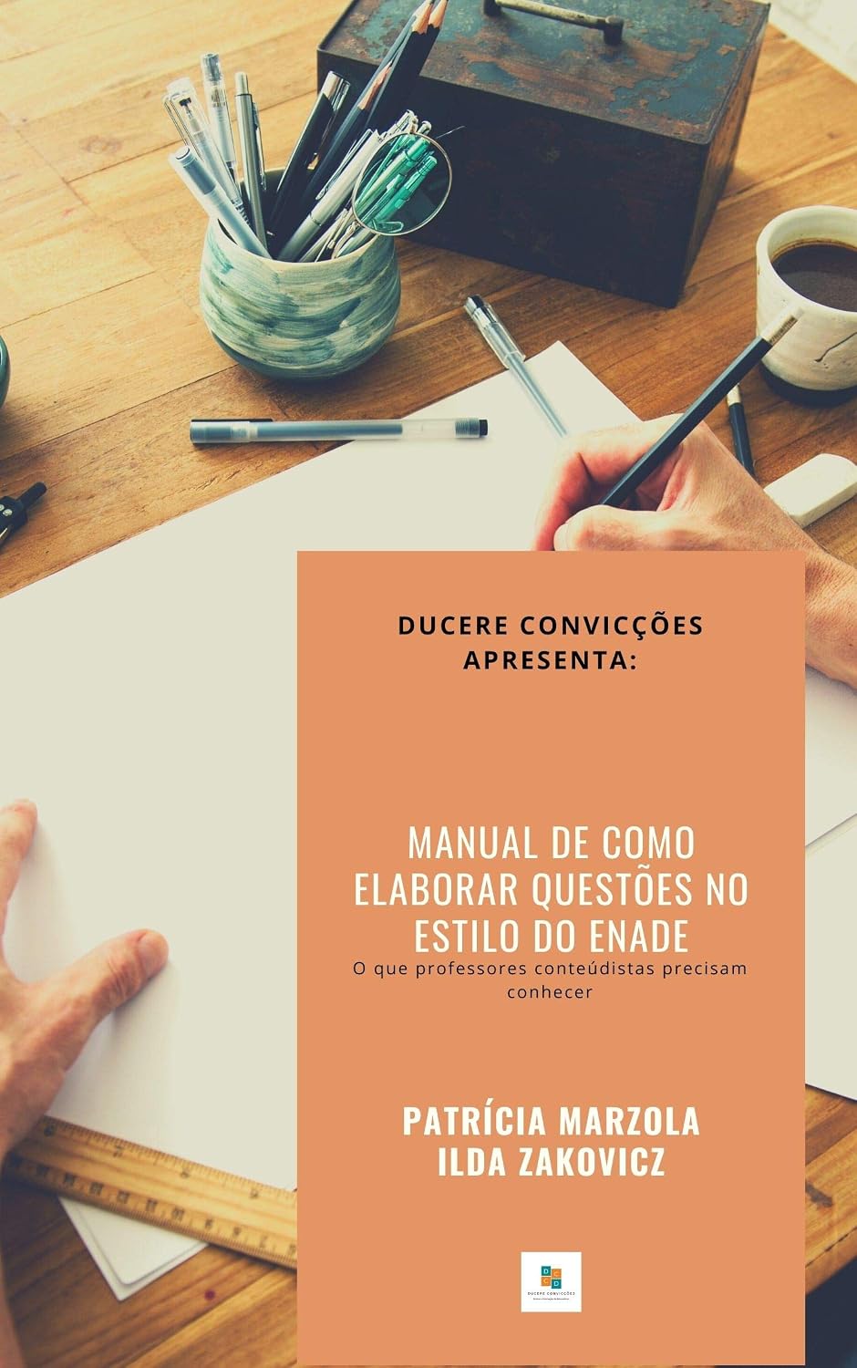 ler totalmente Manual de como Elaborar Questões no Estilo do ENADE: O que professores conteudistas precisam conhecer