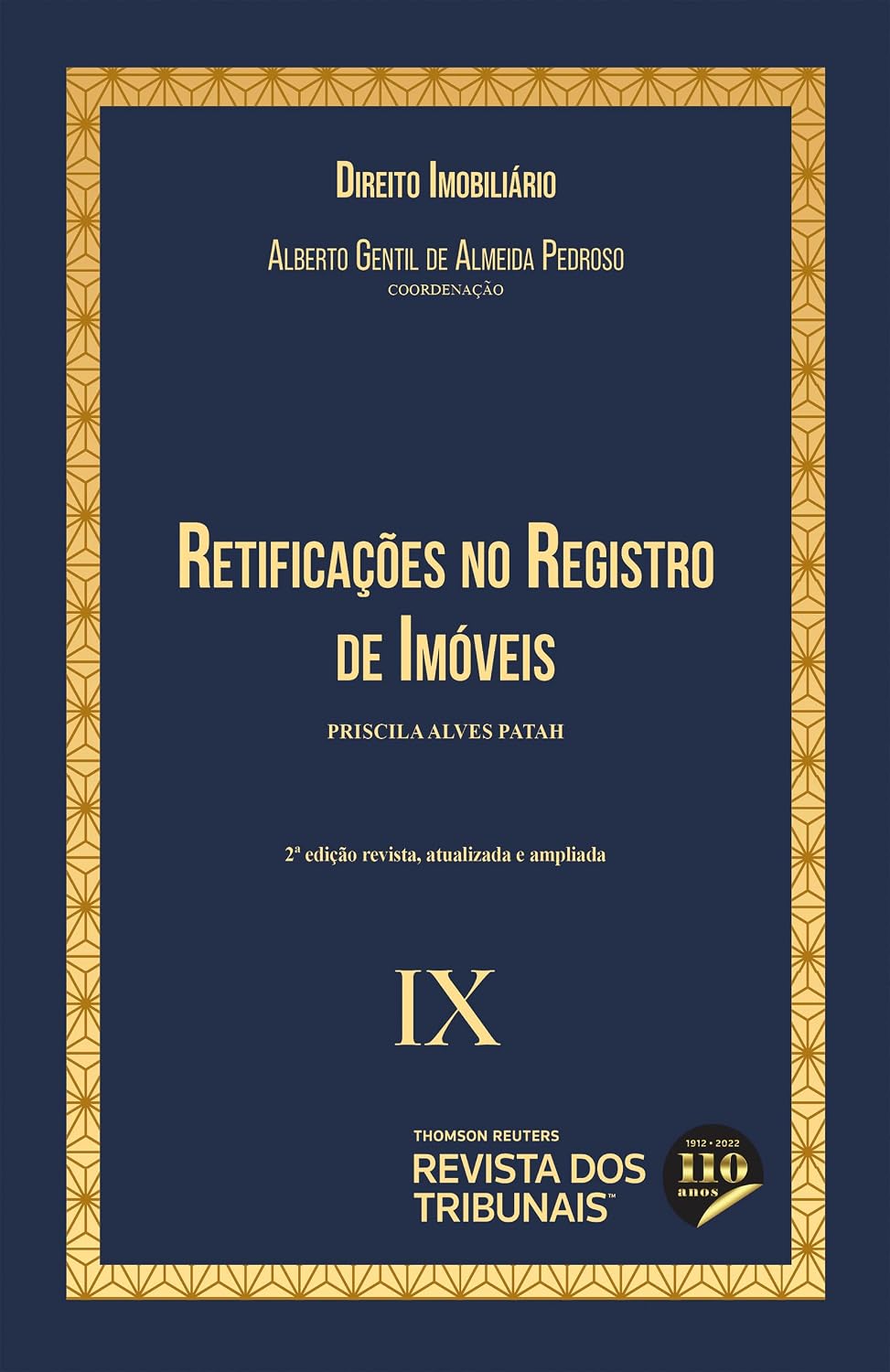 Retificações no Registro de Imóveis - Coleção Direito Imobiliário - Vol 9 2º Edição