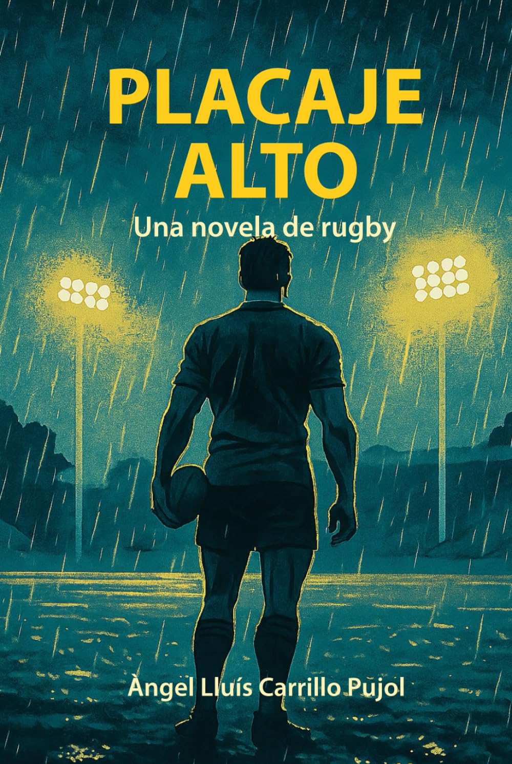 Placaje Alto: Una novela de rugby (Spanish Edition) baixar o livro de graça